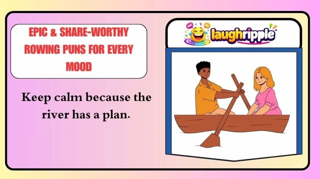 Epic & Share-Worthy Rowing Puns for Every Mood