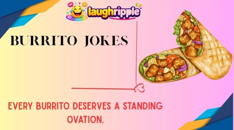 Burrito Jokes