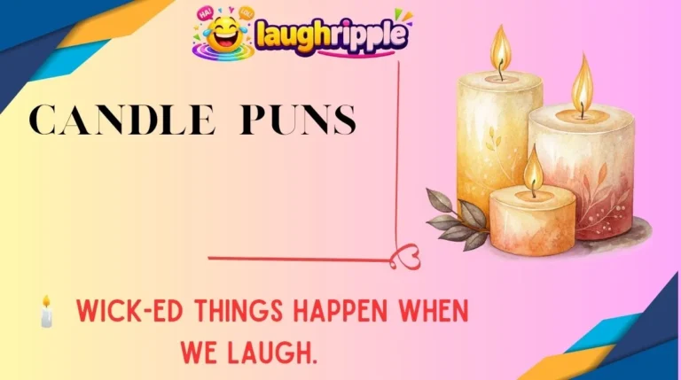 Candle Puns