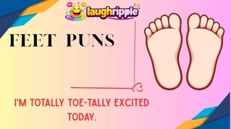 Feet Puns