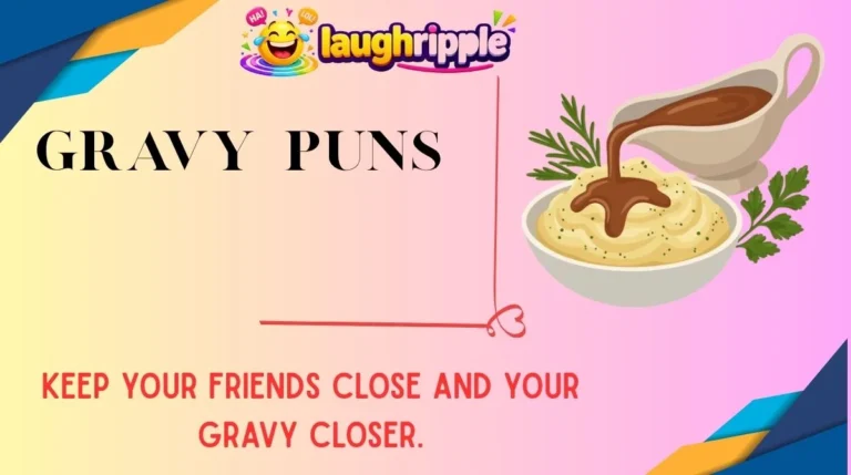 Gravy Puns