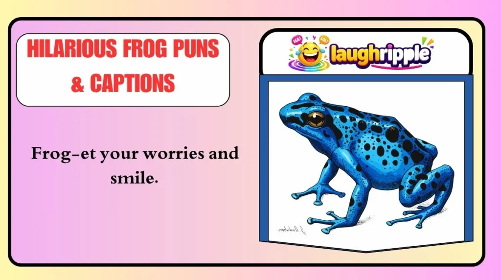 Hilarious Frog Puns & Captions
