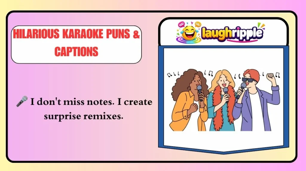 Hilarious Karaoke Puns & Captions