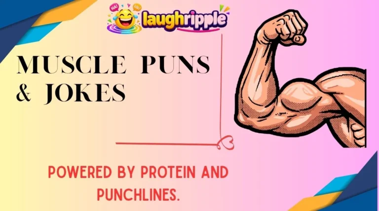 Muscle Puns & Jokes