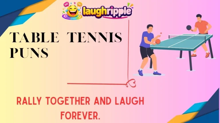 Table Tennis Puns
