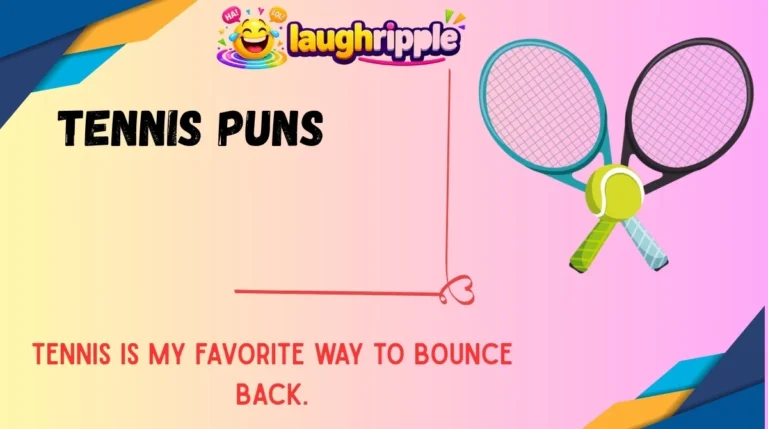 Tennis Puns