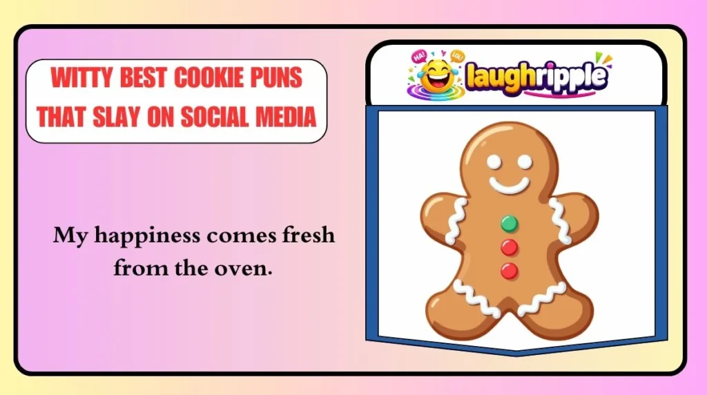 Witty Best Cookie Puns That Slay on Social Media
