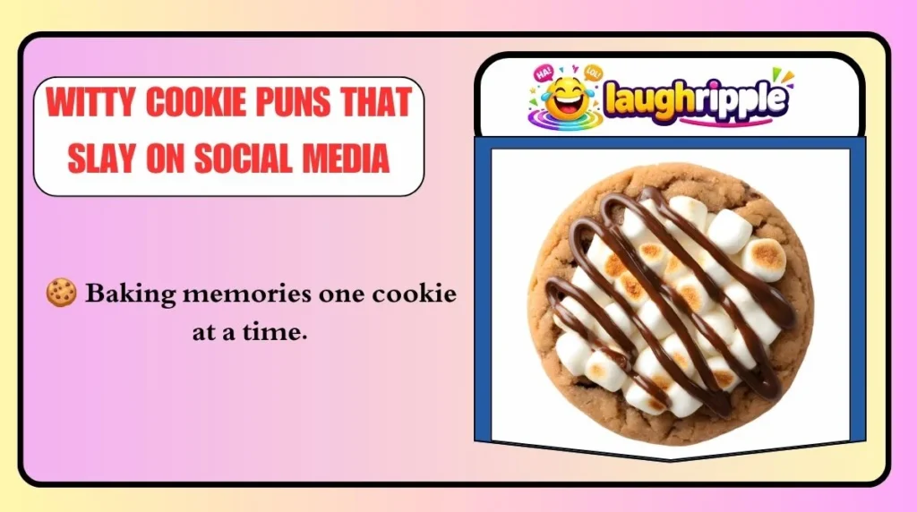 Witty Cookie Puns That Slay on Social Media