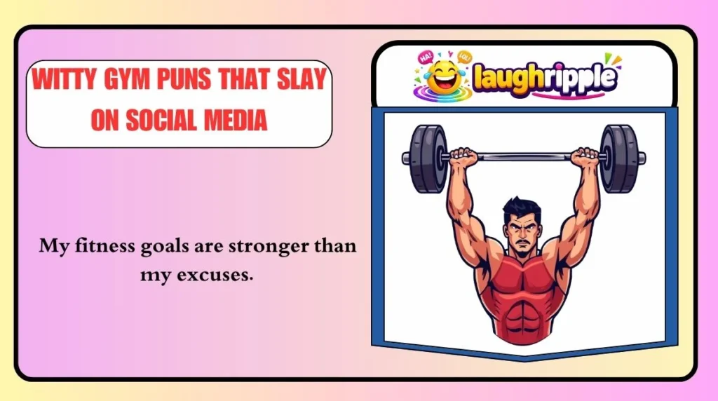 Witty Gym Puns That Slay on Social Media