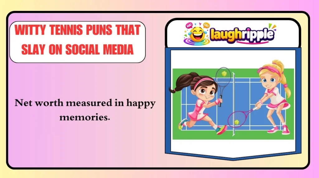 Witty Tennis Puns That Slay on Social Media