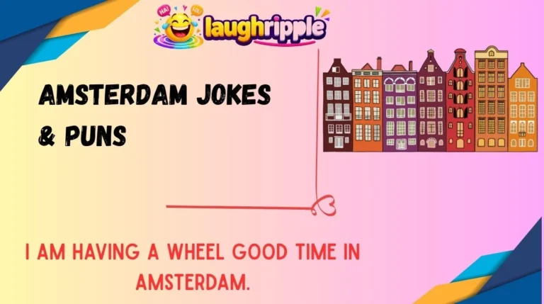 Amsterdam Jokes & Puns