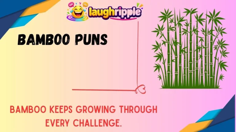 Bamboo Puns