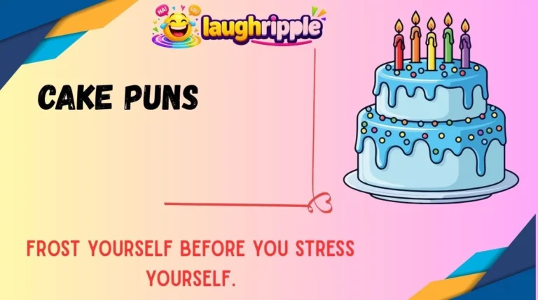 Cake Puns