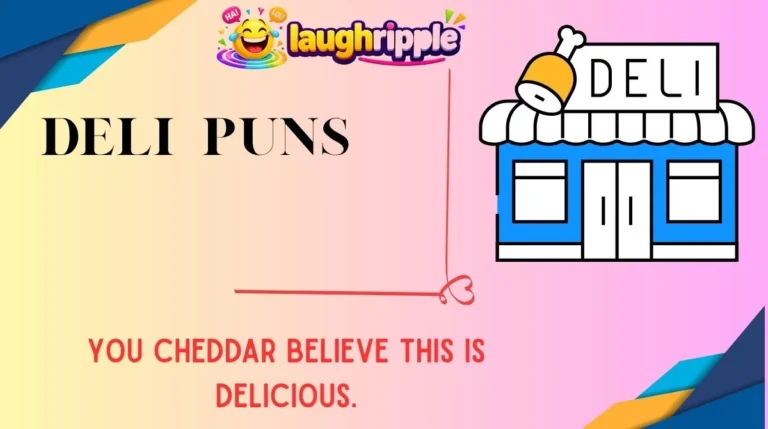 Deli Puns