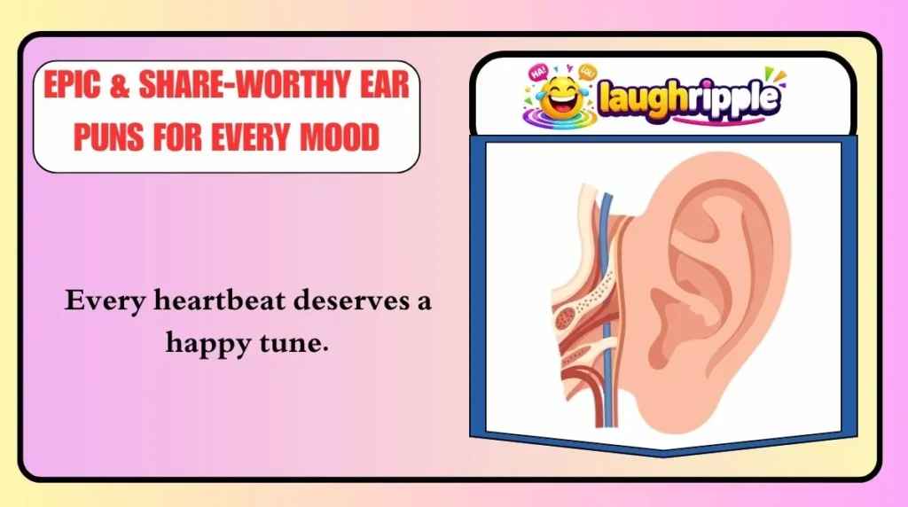 Epic & Share-Worthy Ear Puns for Every Mood