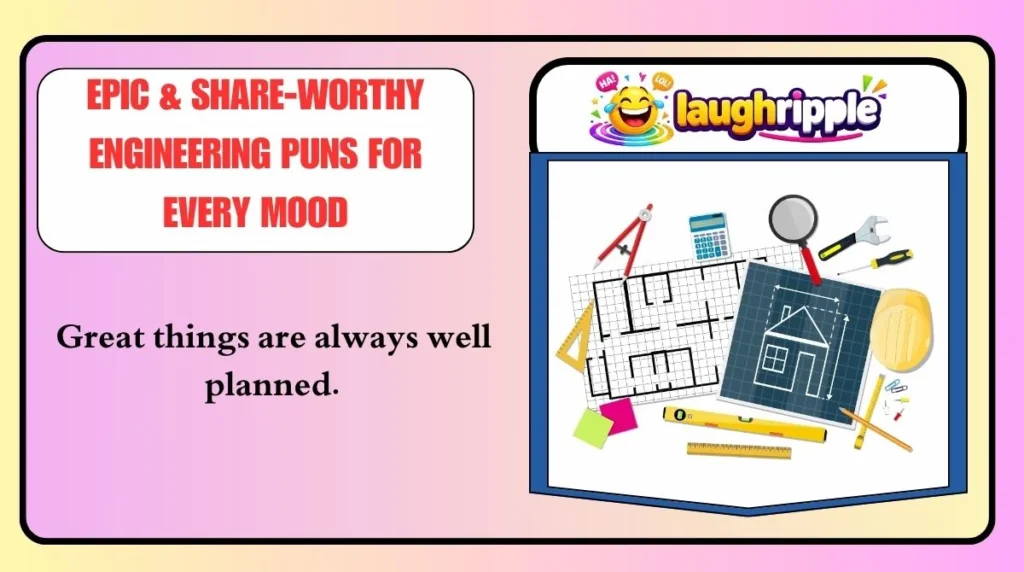 Epic & Share-Worthy Engineering Puns for Every Mood