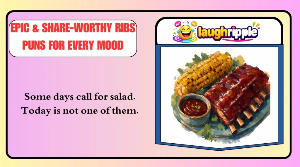 Epic & Share-Worthy Ribs Puns for Every Mood