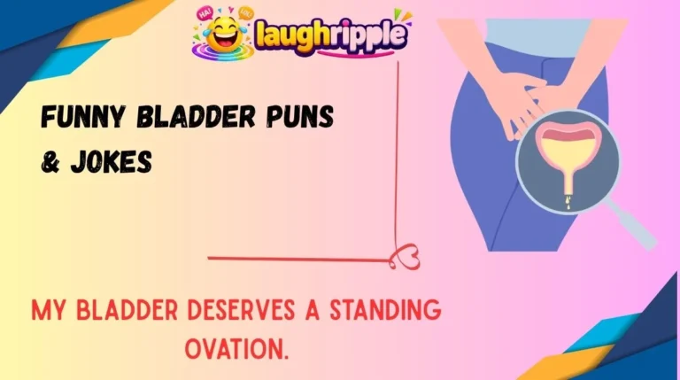Funny Bladder Puns & Jokes