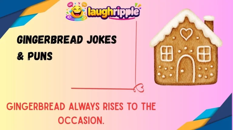Gingerbread Jokes & Puns