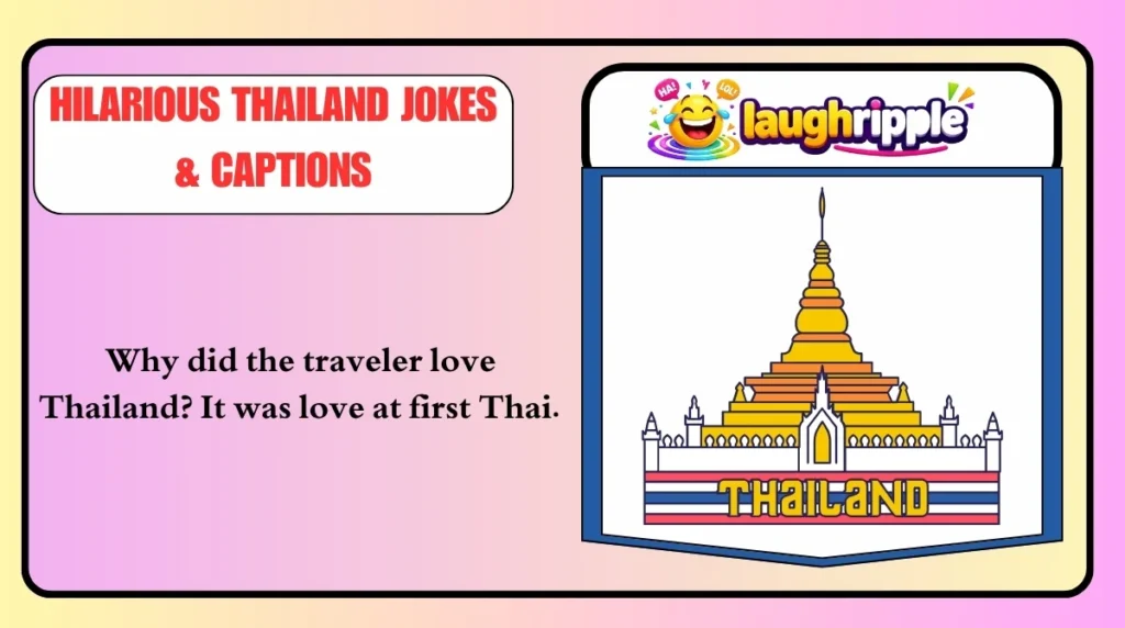 Hilarious Thailand Jokes & Captions