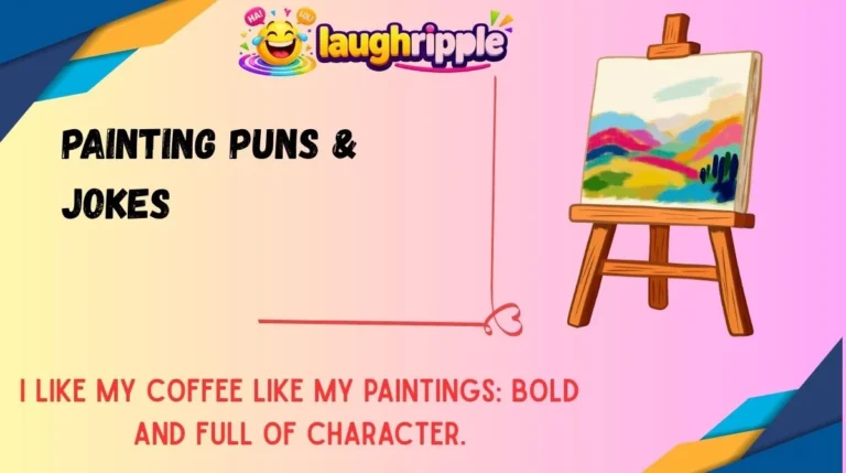 Painting Puns & Jokes