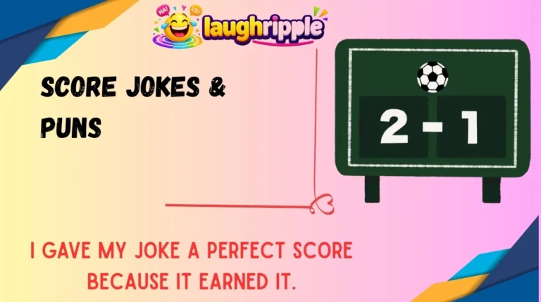 Score Jokes & Puns
