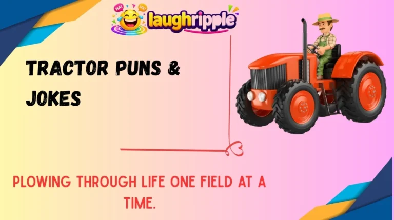 Tractor Puns & Jokes