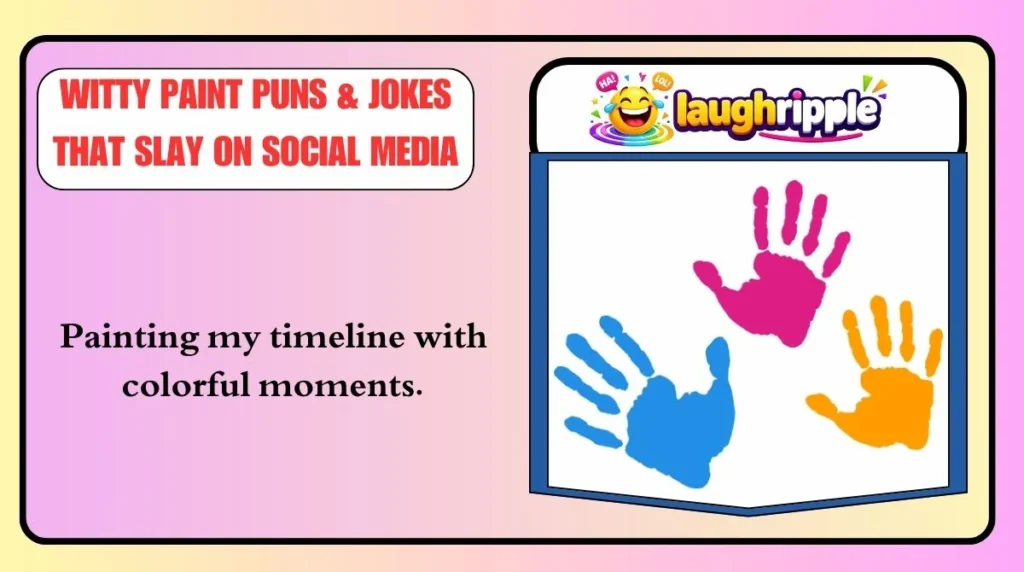 Witty Paint Puns & Jokes That Slay on Social Media